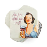 You Are What You Drink Cocktail Napkins