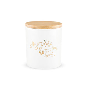 Hey There, Hot-Tea Tea Canister by Pinky Up